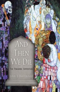 Paperback And Then We Die: The Paradise Adventure Book