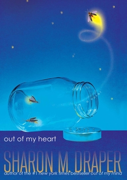 Out of My Heart - Book #2 of the Out of My Mind