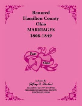 Restored Hamilton County, Ohio, Marriages, 1808-1849