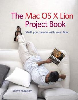 Paperback The Mac OS X Lion Project Book