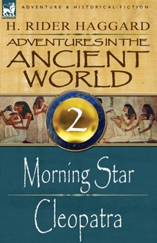Adventures in the Ancient World: 2-Morning Star/Cleopatra