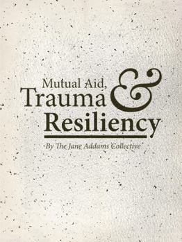 Paperback Mutual Aid Trauma Resiliency Book