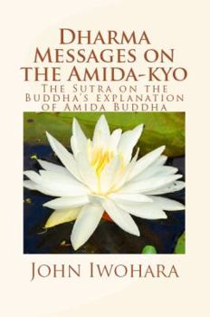 Paperback Dharma Messages on the Amida-kyo Book
