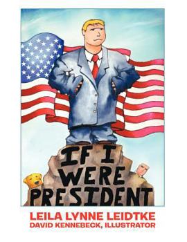 Paperback If I Were President Book