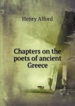 Paperback Chapters on the poets of ancient Greece Book