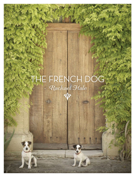 Hardcover The French Dog Book