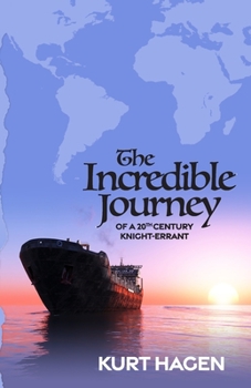 Paperback The Incredible Journey of a 20th Century Knight-Errant Book