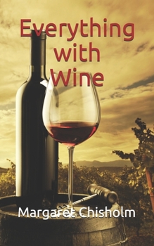 Paperback Everything with Wine Book