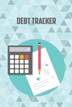 Paperback Debt Tracker: Simple Undated Debt Tracker Book And Organizer, Debt Tracker Payment Spreadsheet, Money Debt Tracker Keeper Budgeting Book