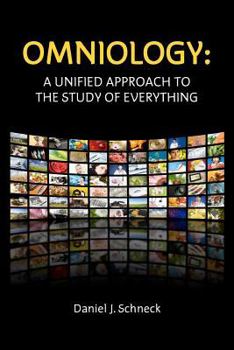Paperback Omniology: A Unified Approach To The Study Of Everything Book