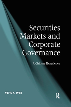 Paperback Securities Markets and Corporate Governance: A Chinese Experience Book