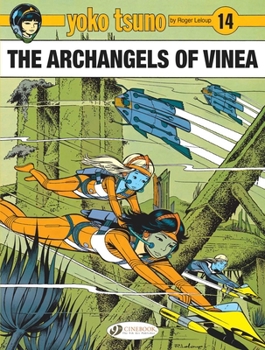 The Archangels of Vinea - Book #13 of the Yoko Tsuno