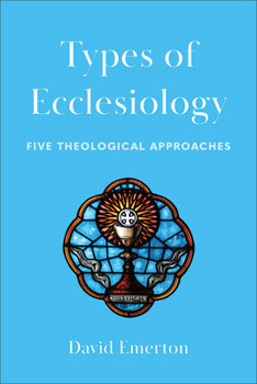 Hardcover Types of Ecclesiology Book