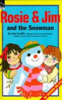 Rosie and Jim and the Snowman - Book  of the Rosie and Jim - Storybooks Series