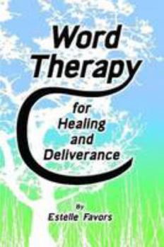 Paperback Word Therapy for Healing and Deliverance Book