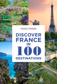 Paperback Discover France in 100 Destinations Book