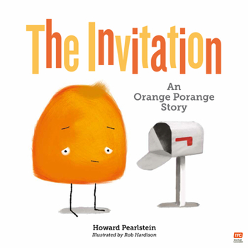 Hardcover The Invitation: An Orange Porange Story Volume 2 Book