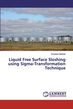 Paperback Liquid Free Surface Sloshing using Sigma-Transformation Technique Book