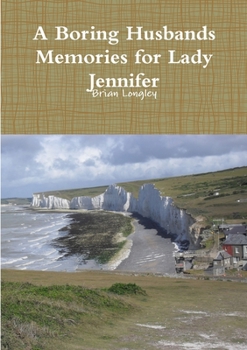 Paperback A Boring Husbands Memories for Lady Jennifer Book