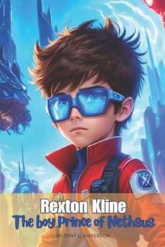 Paperback "Rexton Kline: The Boy Prince of Nethsus" Book