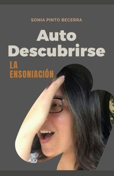 Paperback Autodescubrirse: La Ensoniación [Spanish] Book