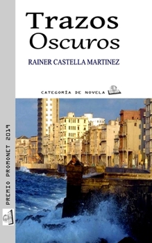 Paperback Trazos Oscuros: Premio Promonet Internacional de Narrativa Digital 2019 [Spanish] Book