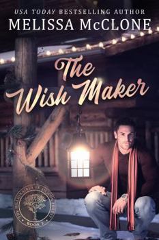 The Wish Maker - Book #2 of the Billionaires of Silicon Forest