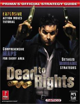Paperback Dead to Rights: Prima's Official Strategy Guide Book