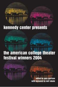 Paperback The Kennedy Center American College Theater Festival Presents: Award-Winning Plays from the Michael Kanin National Playwriting Program Book