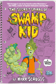 Paperback The Secret Spiral of Swamp Kid Book