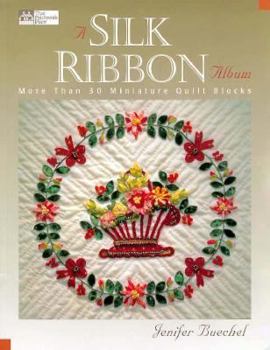 Paperback A Silk Ribbon Album Book