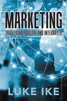 Paperback Marketing: Traditional, Digital and Integrated Book