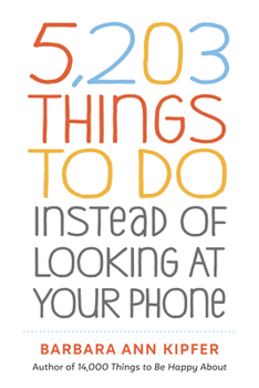 Paperback 5,203 Things to Do Instead of Looking at Your Phone Book