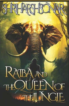 Paperback Raiba And The Queen of The Jungle Book