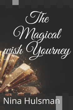 Paperback The Magical wish Yourney Book