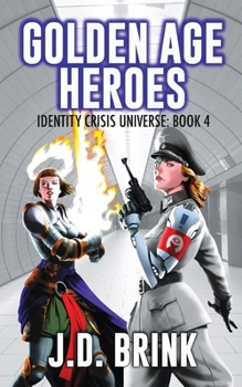 Paperback Golden Age Heroes: Superhero Fiction for Adults Book