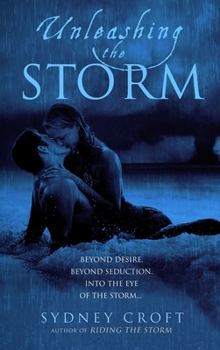 Paperback Unleashing the Storm Book