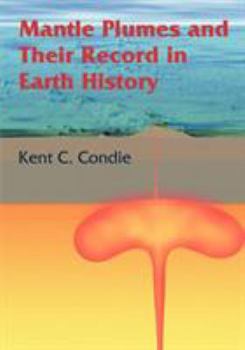Paperback Mantle Plumes and Their Record in Earth History Book