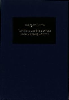 Hardcover Weltklage Und Bild Der Welt in Der Dichtung Goethes: 2. Revidierte Auflage- Nachwort Von Katharina Mommsen [German] Book