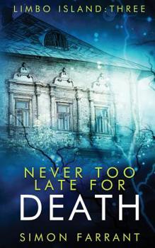 Paperback Never Too Late For Death Book