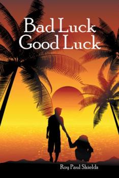 Paperback Bad Luck Good Luck Book