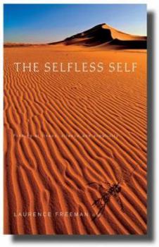 Paperback The Selfless Self: Meditation and the Opening of the Heart Book