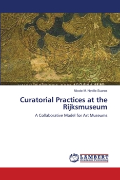 Paperback Curatorial Practices at the Rijksmuseum Book