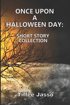 Paperback Once Upon a Halloween Day: Short Story Collection Book