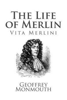 Paperback The Life of Merlin, Vita Merlini Book