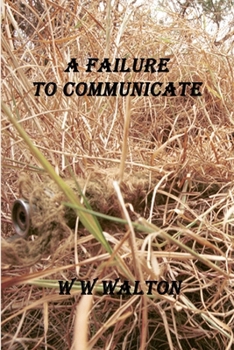 Paperback A Failure to Communicate Book