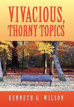 Paperback Vivacious, Thorny Topics Book