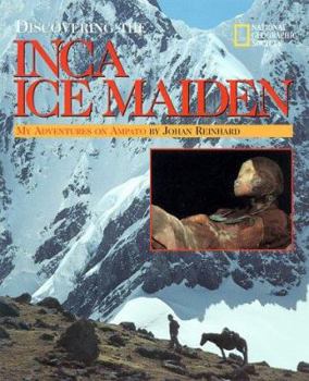 Hardcover Discovering the Inca Ice Maiden Book