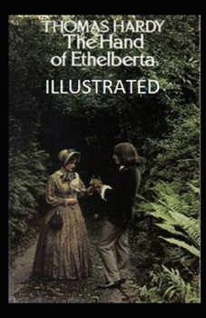 Paperback The Hand of Ethelberta Illustrated Book