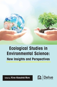 Hardcover Ecological Studies in Environmental Science: New Insights and Perspectives Book